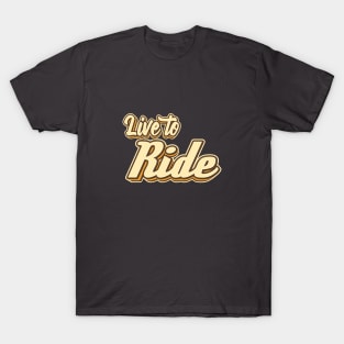 Live to Ride typography T-Shirt